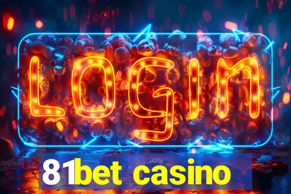 81bet casino